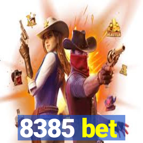 8385 bet